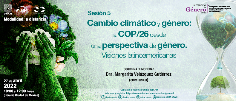 Cambio climático y género: la COP/26 desde una perspectiva de género. Visiones latinoamericanas.